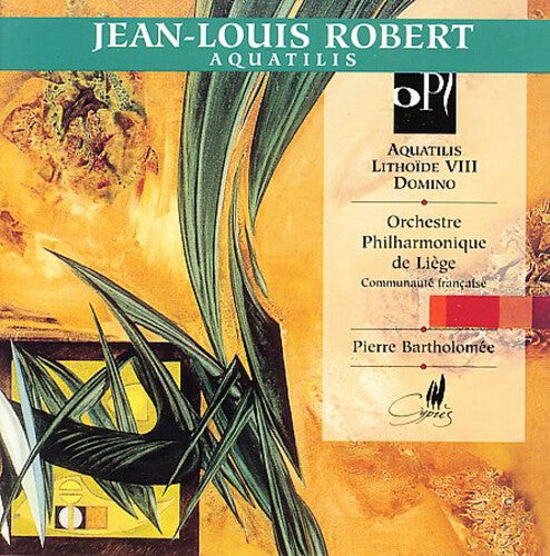

CD диск Robert / Bartholomee / Liege Po: Aquatilis / Lithoide Vii for Wind Quintet