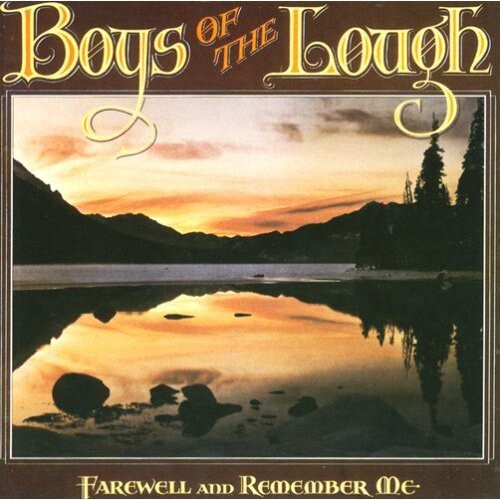

CD диск Boys of the Lough: Farewell & Remember Me