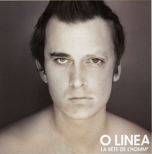 

CD диск O Linea: Bete de L'homme