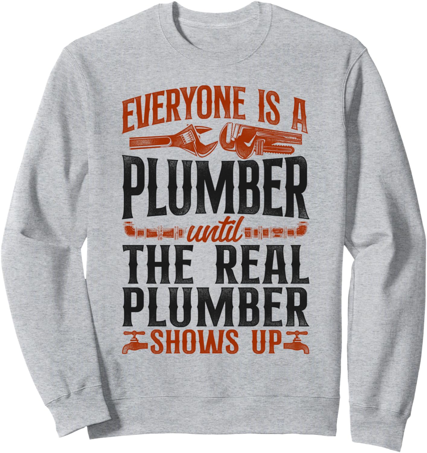 

Толстовка, Винтажный сантехник. Все - сантехники, пока не наденут толстовку Plumber Plumbing Hd0, серый