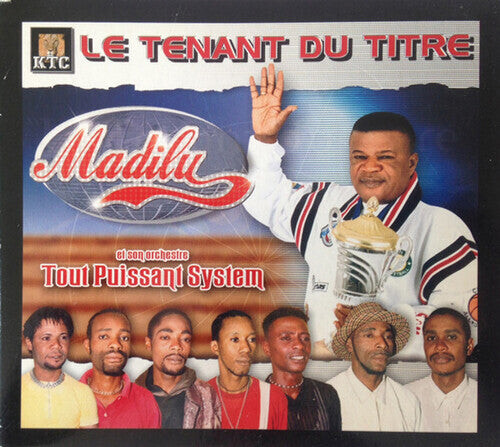 

CD диск Madilu & Son Orchestre Tout Puissant System: Le Tenant Du Titre
