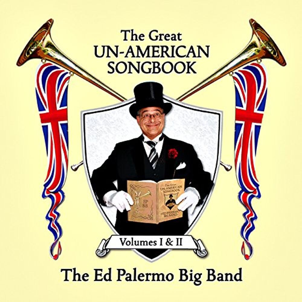 

Диск CD The Great Un-American Songbook Vol. I & II - Ed Palermo