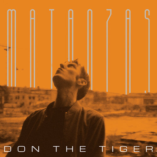 

Виниловая пластинка Don The Tiger - Matanzas