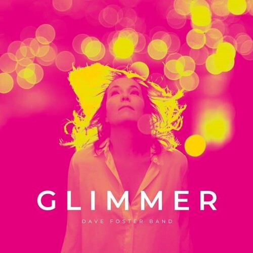 

Виниловая пластинка Foster, Dave Band: Glimmer - 140gm Vinyl