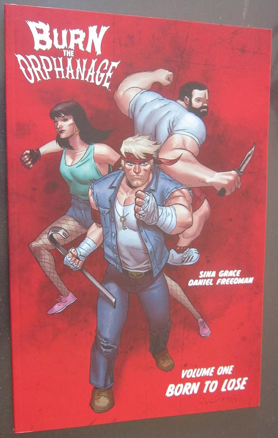 

Burn the Orphanage Volume 1: Born to Lose (Image Comics)