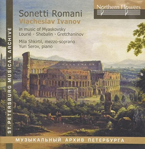 

CD диск Shkirtil / Serov: Sonetti Romani - Viacheslav Ivanov In Music