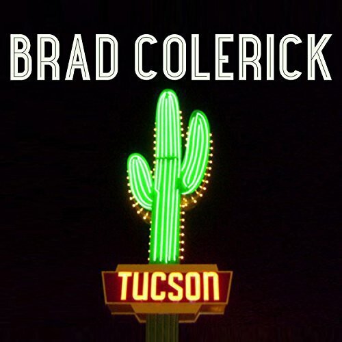 

CD диск Colerick, Brad: Tucson