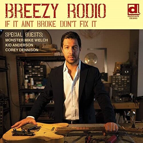 

Виниловая пластинка Breezy Rodio: If It Ain't Broke Don't Fix It