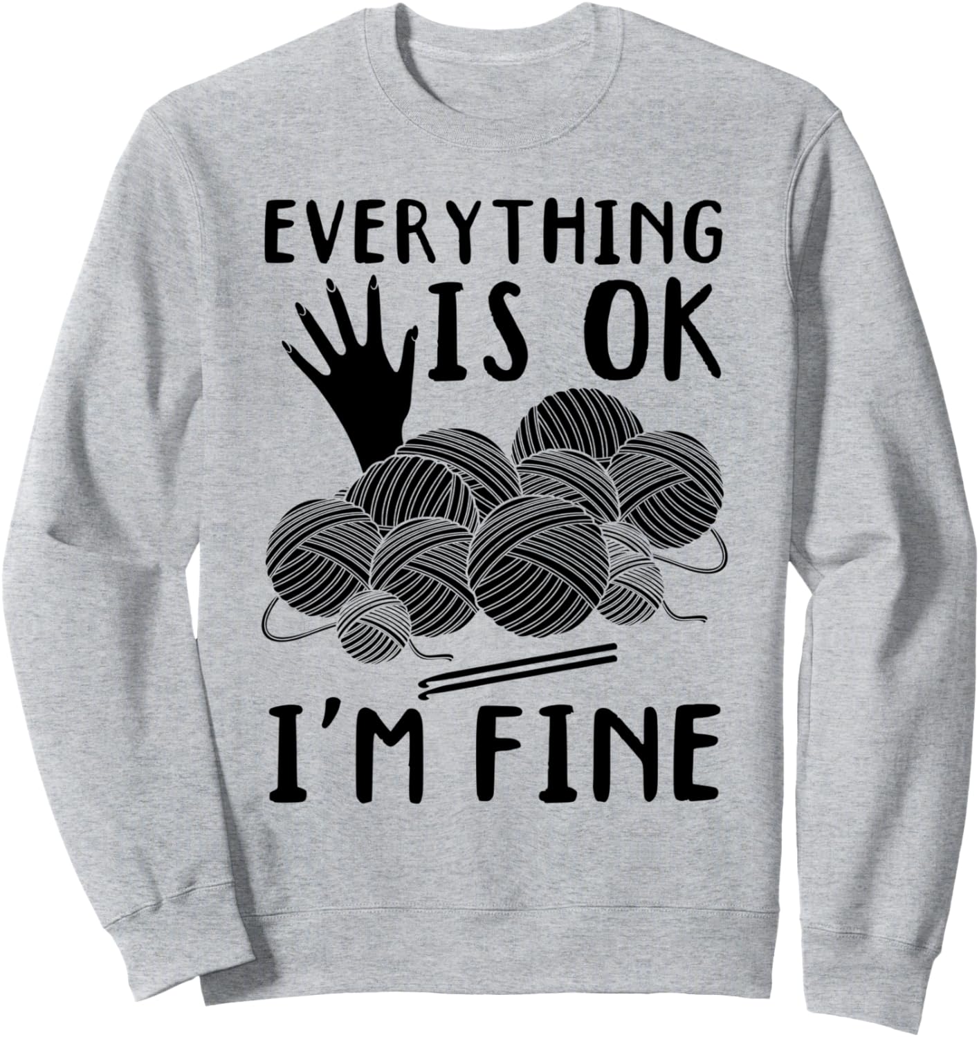 

Вязание крючком - Все в порядке, я в порядке - Забавная вязаная толстовка Funny Crocheting Ideas, серый