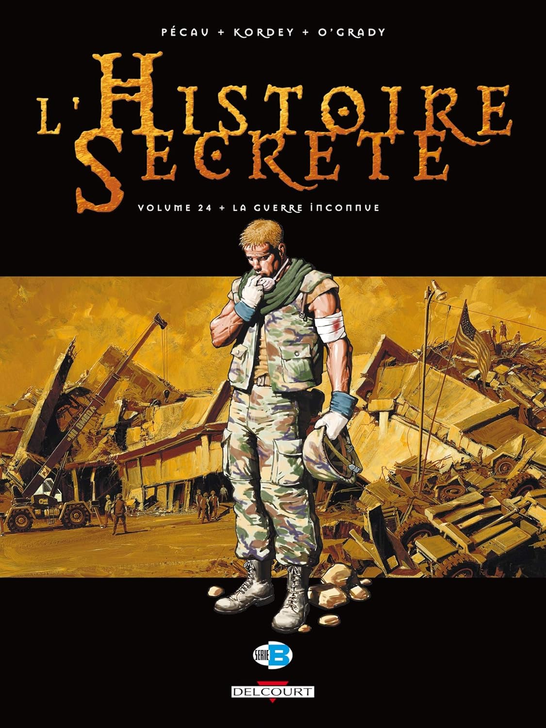 

L'Histoire secrète T24 - La Guerre inconnue (24) (DELCOURT)