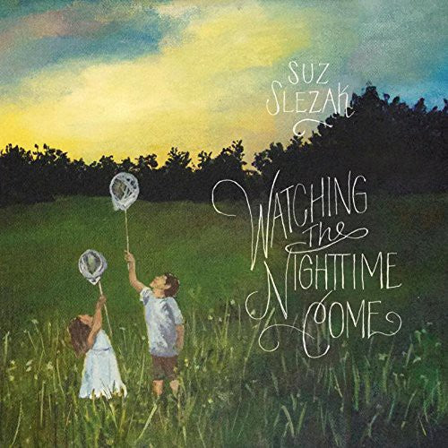 

CD диск Slezak, Suz: Watching the Nightime Come