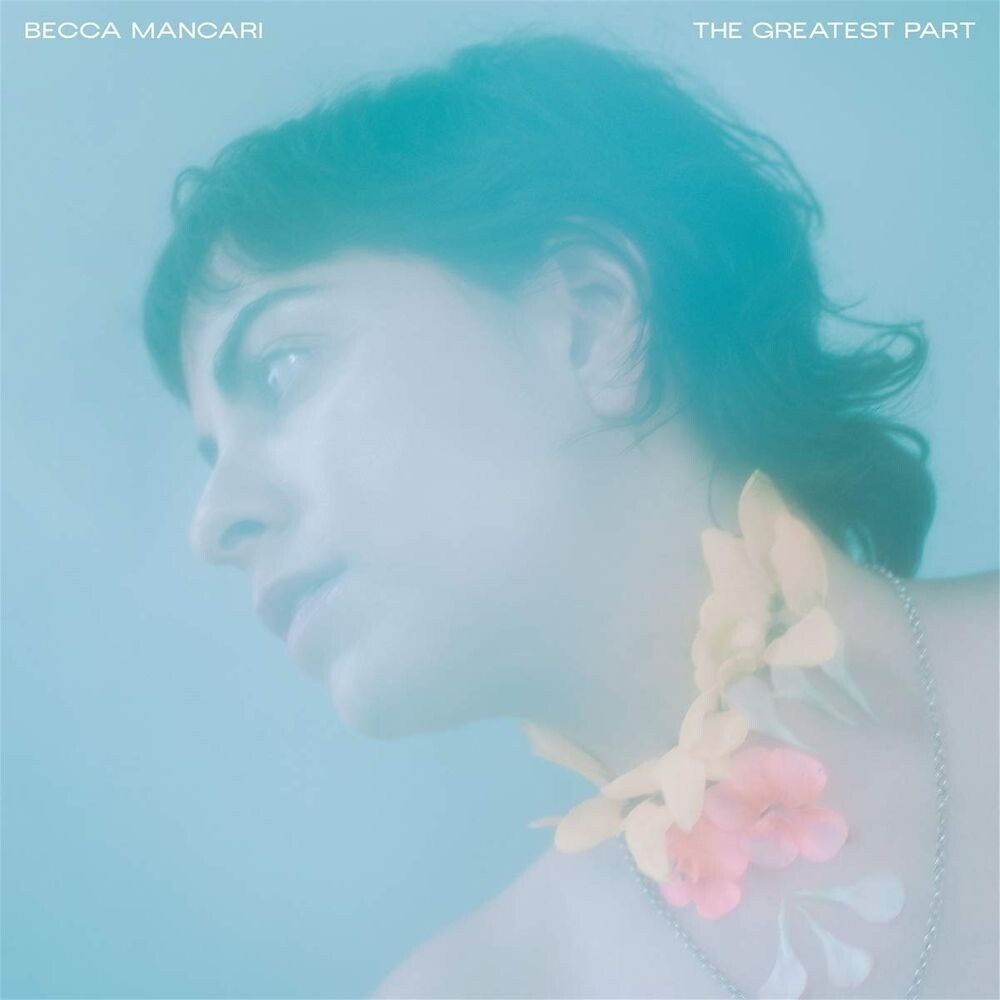 

Виниловая пластинка LP The Greatest Part [Clear Vinyl] - Becca Mancari