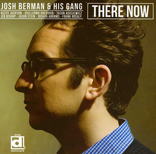 

CD диск Berman, Josh & His Gang: There Now