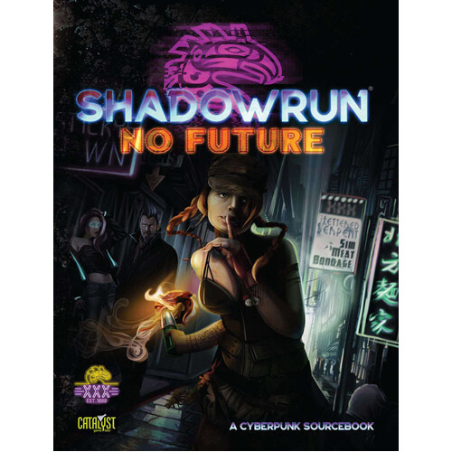 

Книга Shadowrun: No Future Catalyst Game Labs