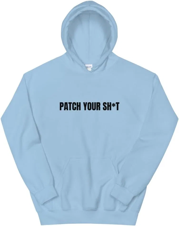 PATCH YOUR SH*T - Худи унисекс (черный текст) — фото 3