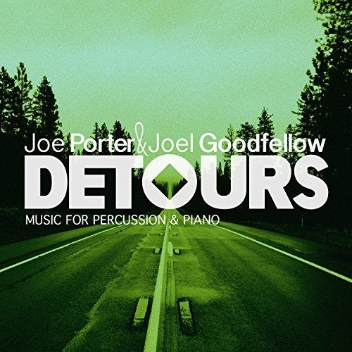 

CD диск Porter, Joe / Goodfellow, Joel: Detours - Music for Percussion