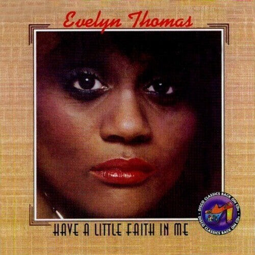 

CD диск Thomas, Evelyn: Have a Little Faith in Me