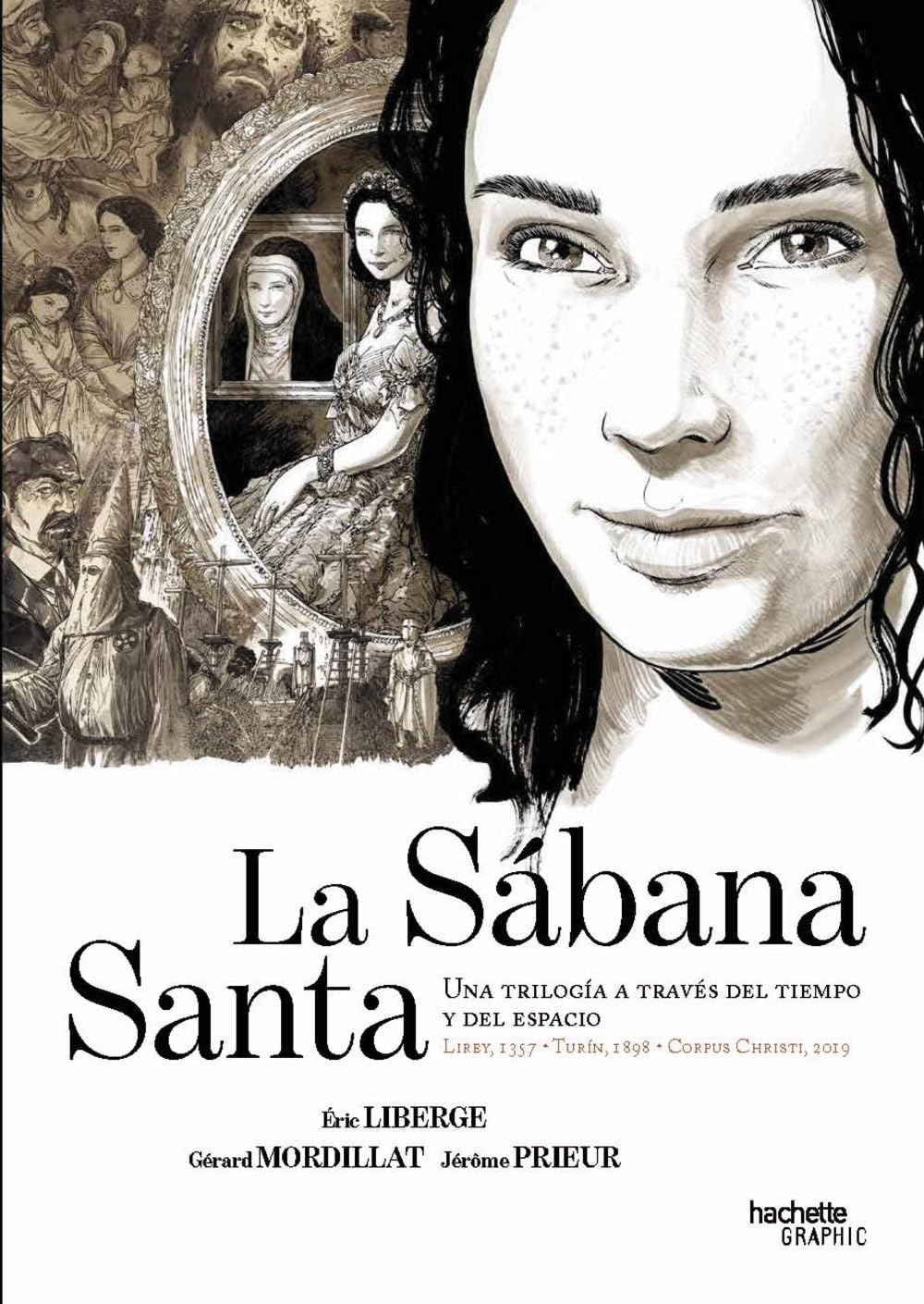 

La sábana santa. Una trilogía a través del tiempo y el espacio (Hachette)