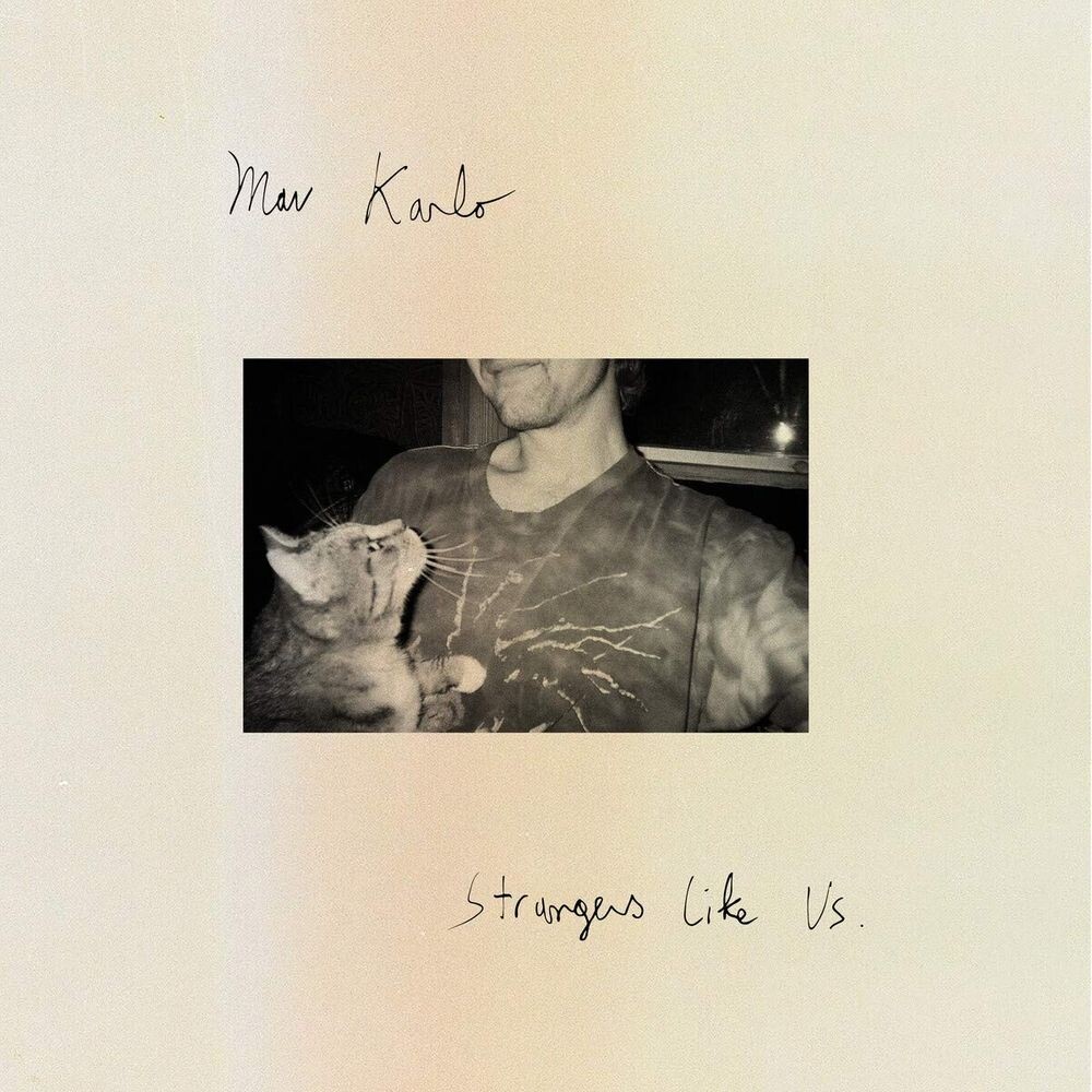 

Виниловая пластинка LP Strangers Like Us - Mav Karlo
