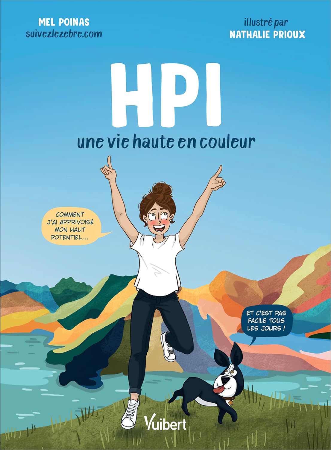 

HPI: Une vie haute en couleur (VUIBERT)
