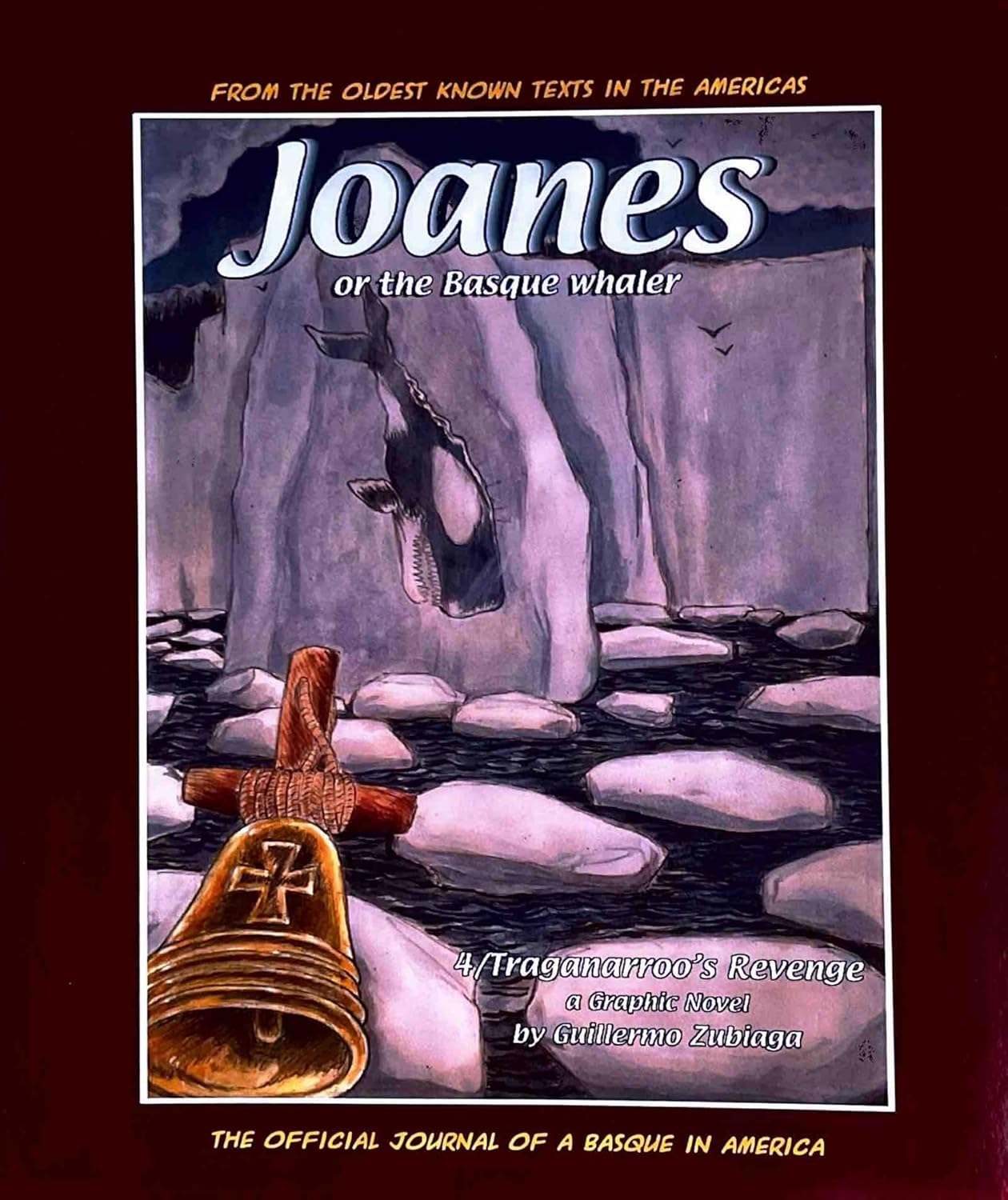 

Joanes or the Basque Whaler: Traganarroo's Revenge (Center for Basque Studies Press)