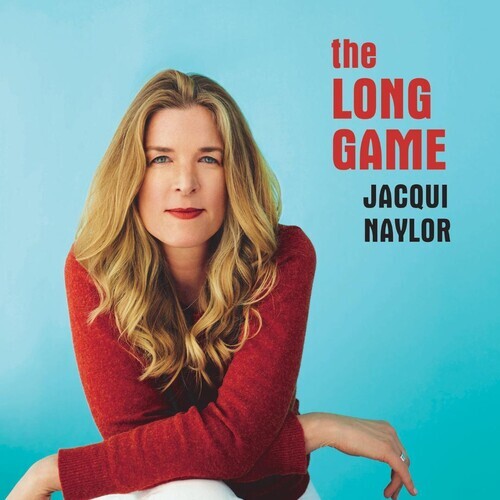 

Виниловая пластинка Naylor, Jacqui: The Long Game