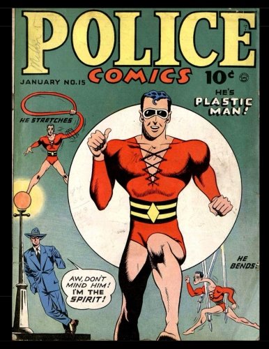 

Police Comics #15: Golden Age Superhero Adventure Comic (CreateSpace Independent Publishing Platform)
