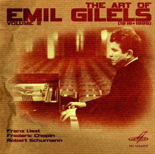 

CD диск Liszt / Chopin / Schumann: Art of Emil Gilels 2