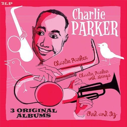 

Виниловая пластинка Parker, Charlie: Bird and Diz + Charlie Parker + Charlie Parker Wit