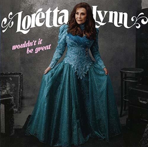

CD диск Lynn, Loretta: Wouldn't It Be Great