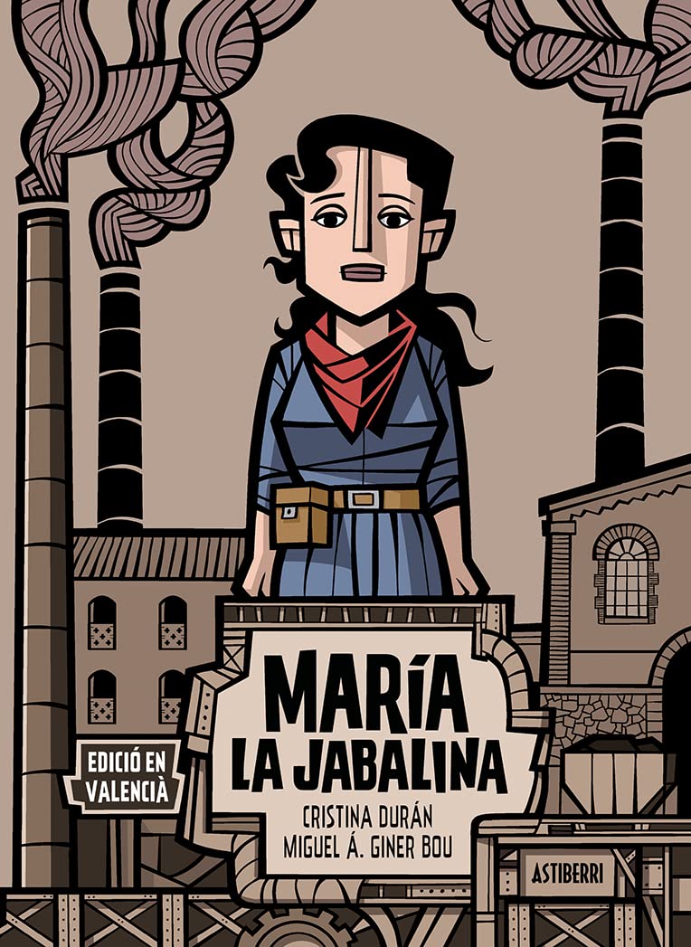 

María la Jabalina (edició en valencià) (ASTIBERRI EDICIONES)