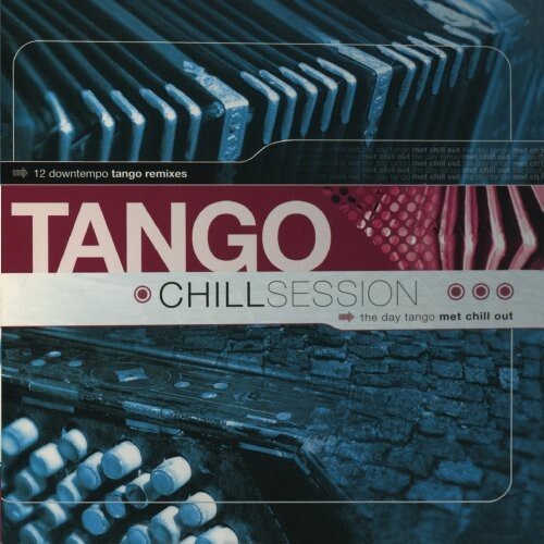 

CD диск Tango Chill Sessions 1 / Various: Tango Chill Sessions 1 / Various