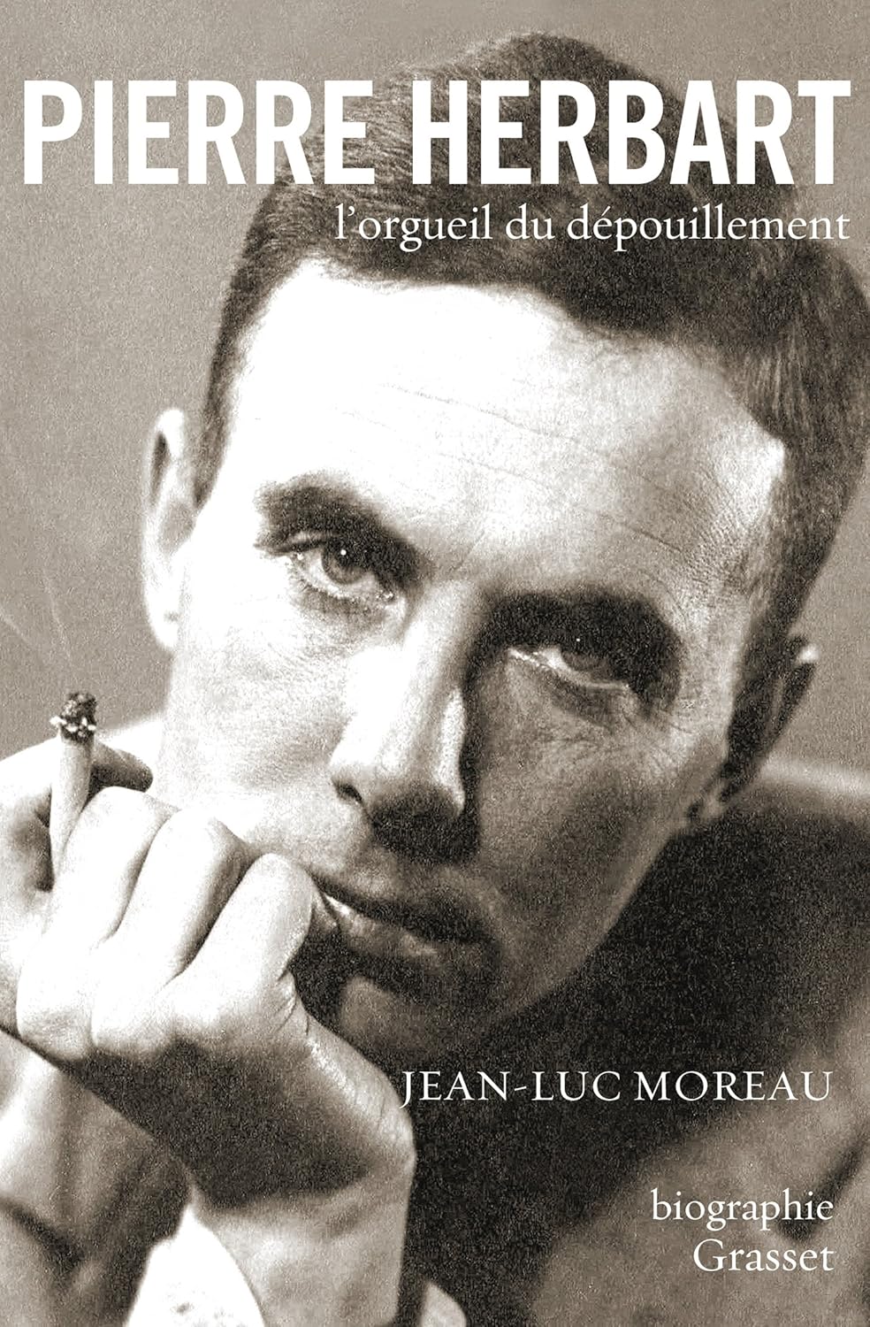 

Pierre Herbart, l'orgueil du dépouillement: biographie (GRASSET)