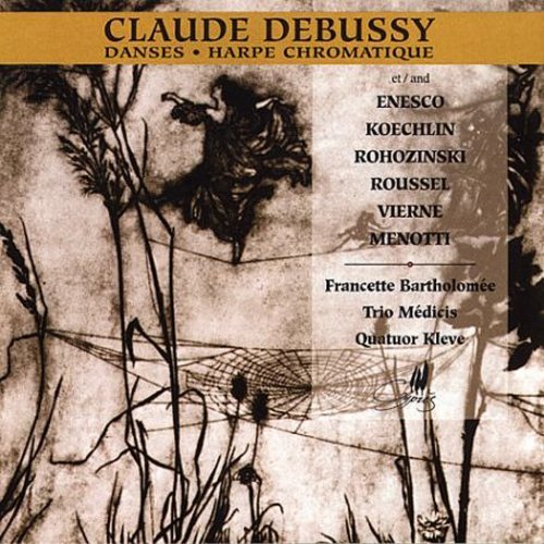 

CD диск Debussy / Bartholomee / Kleve Quartet: Danses for Chromatic Harp & Strings