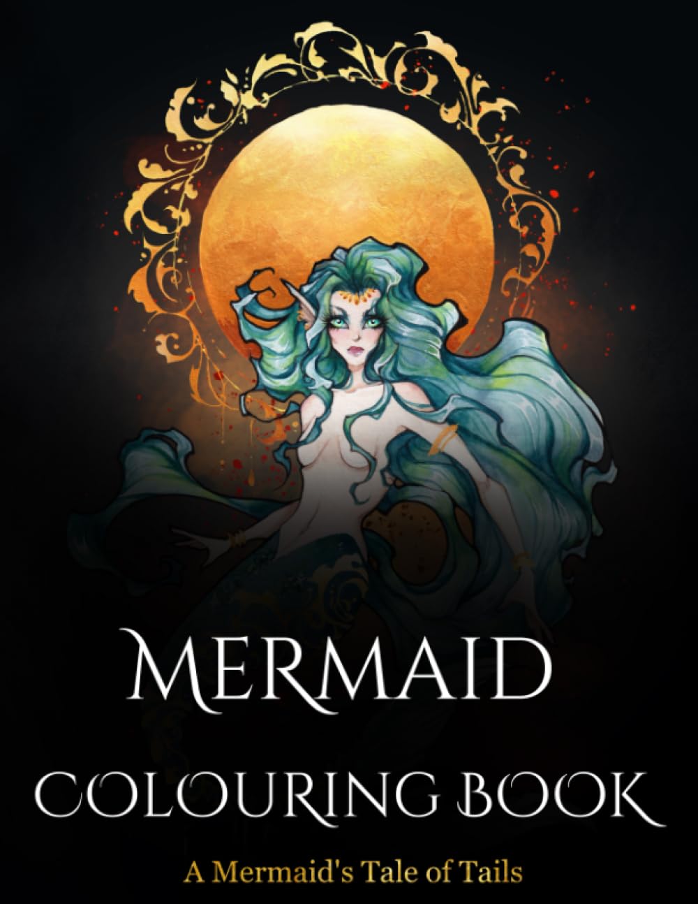 

Colouring book: A Mermaid's Tale of Tails (Independently published)