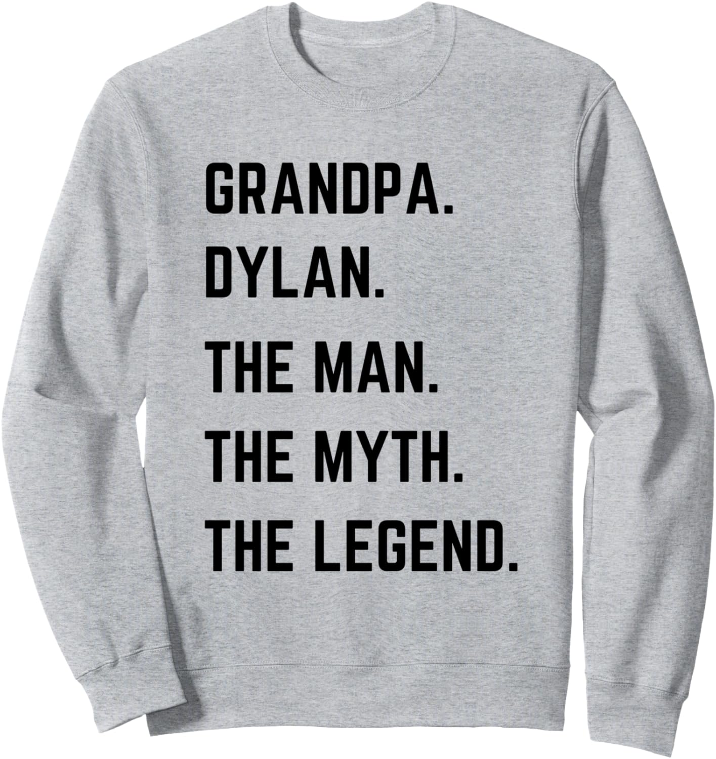 

Дедушка Дилан: Человек, Миф, Легенда. Толстовка ко Дню отца Grandpa The Man The Myth The Legend Mens Gifts, серый