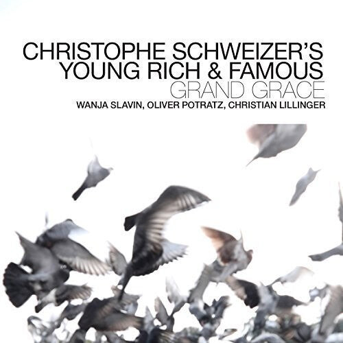 

CD диск Schweizer, Christoph / Young Rich & Famous: Grand Grace