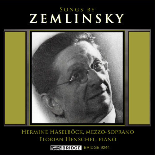 

CD диск Zemlinsky / Henschel: Songs