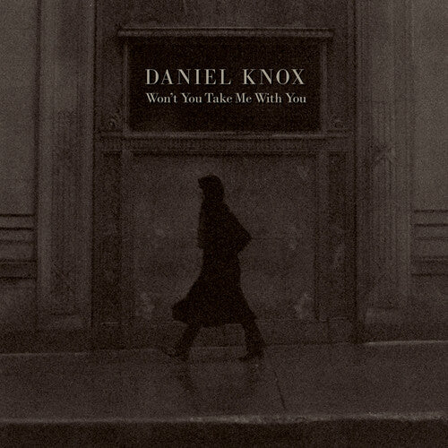 

Виниловая пластинка Knox, Daniel: Won't You Take Me With You