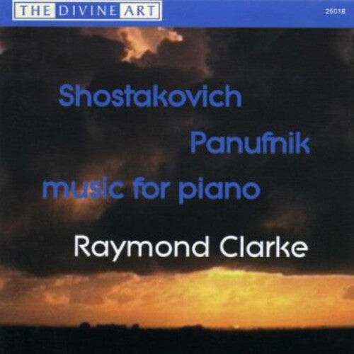 

CD диск Shostakovich / Panufnik / Clarke: Music for Piano