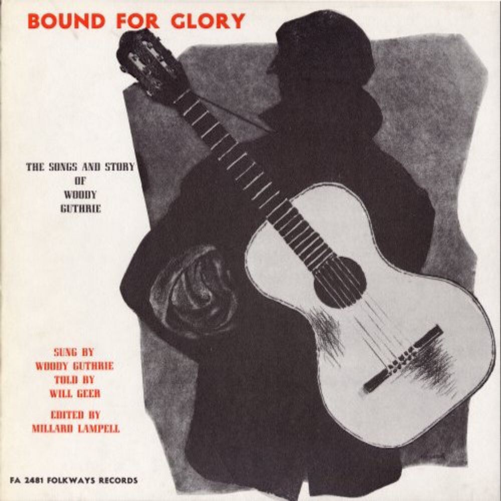 

Диск CD Bound For Glory: Songs & Stories Of Woody Guthrie - Woody Guthrie