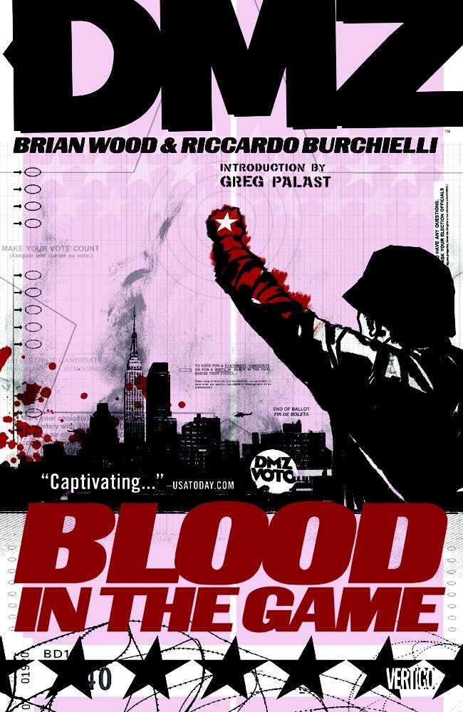 

DMZ Vol. 6: Blood in the Game (Vertigo)