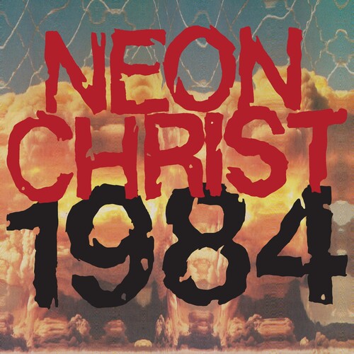 

Виниловая пластинка Neon Christ: 1984