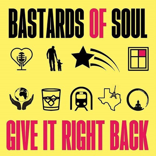 

Виниловая пластинка Bastards Of Soul - Give It Right Back
