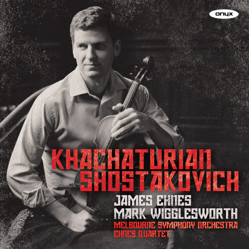 

CD диск Khachaturian / Shostakovich / Melbourne: Violin Concerto / String Quartets Nos. 7 & 8