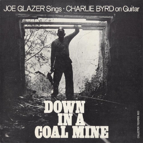 

CD диск Glazer, Joe: Down in a Coal Mine