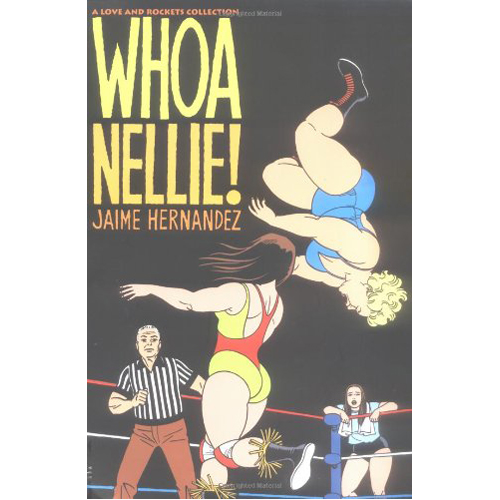 

Книга Love And Rockets Vol.16: Whoa Nellie (Paperback)