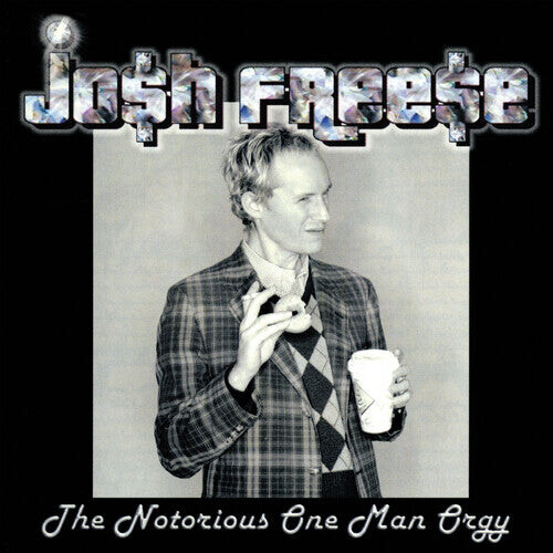

Виниловая пластинка Freese, Josh: The Notorious One Man Orgy - Blue