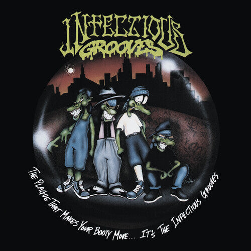 

CD диск Infectious Grooves: The Plague That Makes Your Booty Move