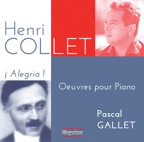 

CD диск Collet / Pascal Gallet: Alegria Oeuvres Pour Piano